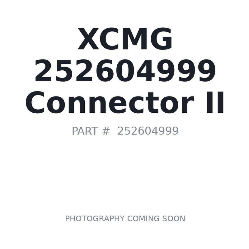 252604999 XCMG Connector