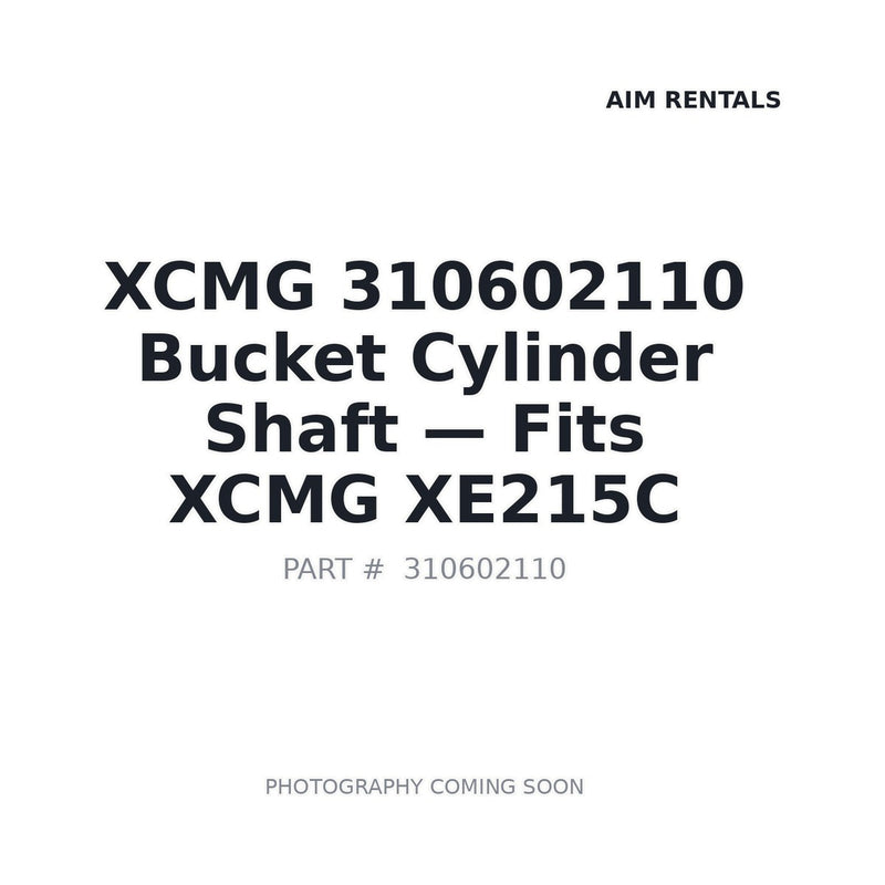 XCMG 310602110 Bucket Cylinder Shaft for XE215C excavator