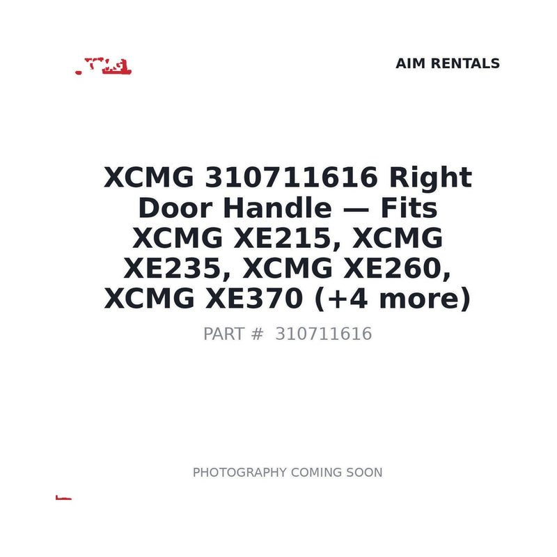 XCMG 310711616 Right Door Handle for XE215 XE370 XE700 excavator