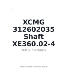 312602035 Shaft XE360.02-4 by XCMG | In Stock BC