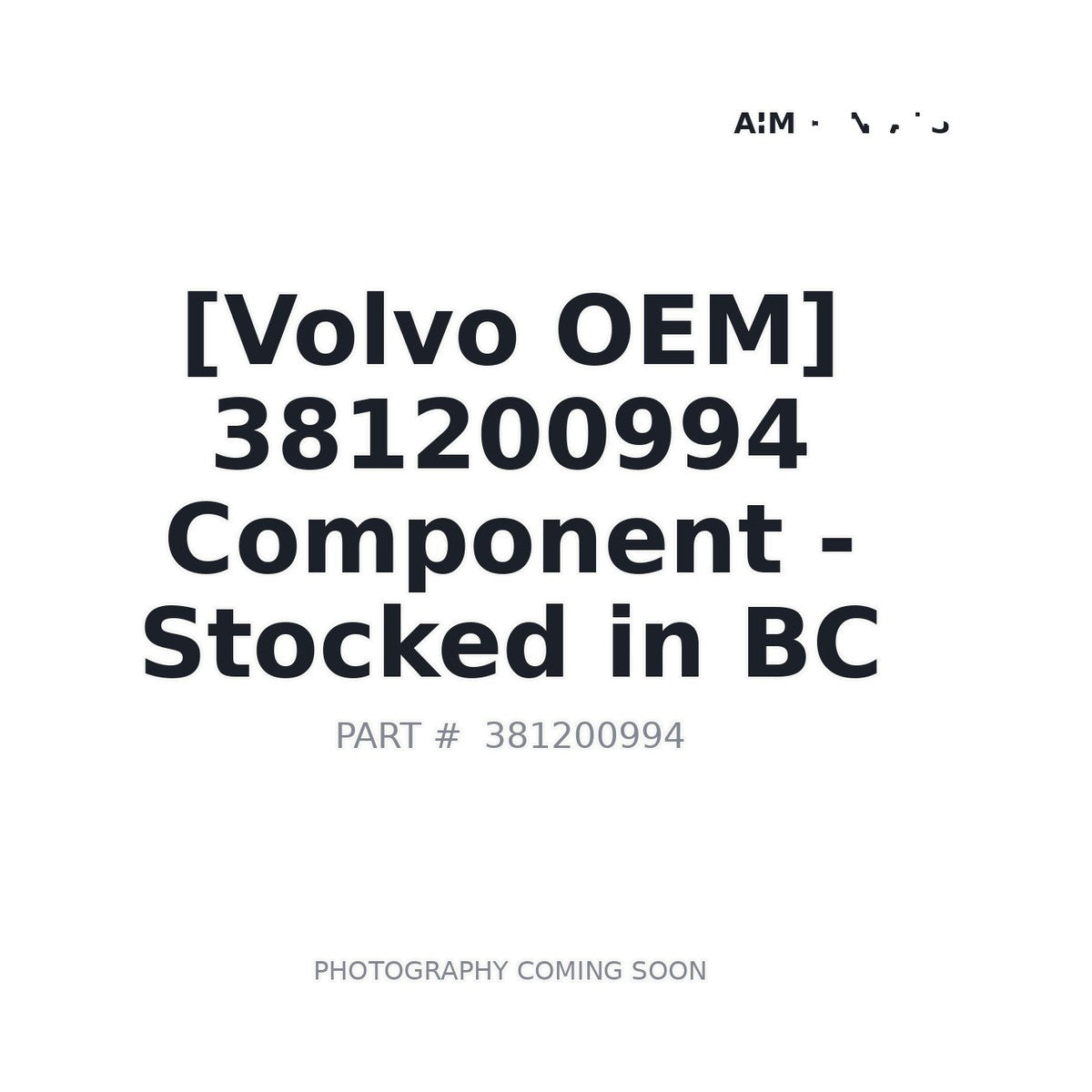381200994 Volvo Component
