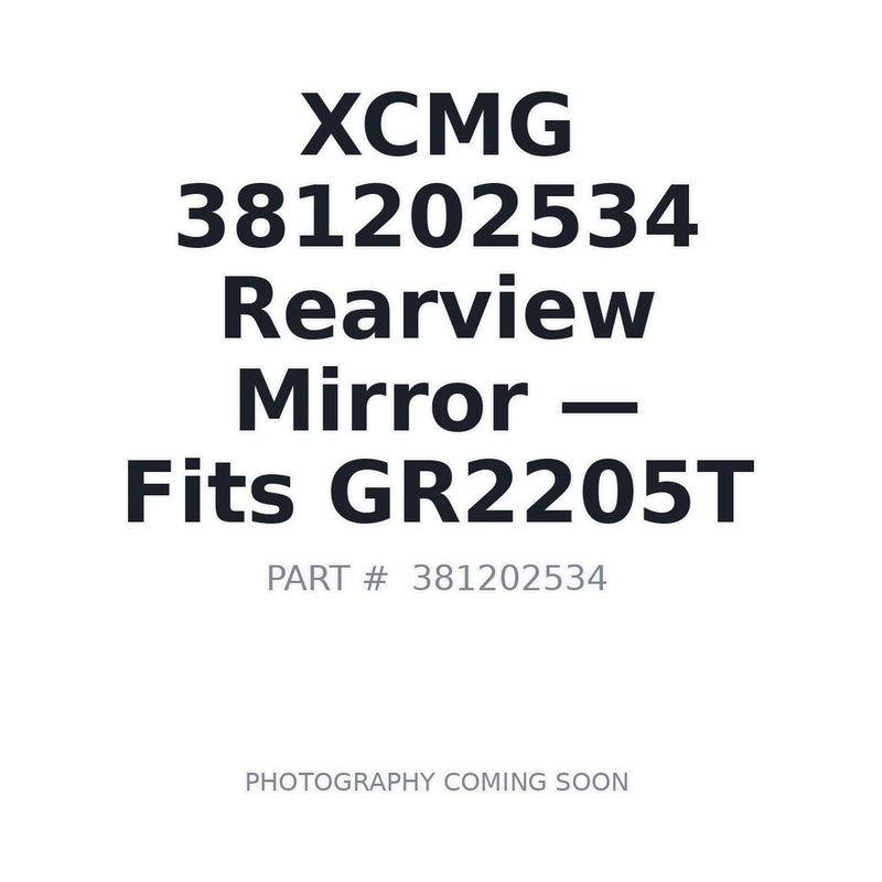 Genuine XCMG 381202534 Rearview Mirror GR2205T GR2605AT Motor Grader