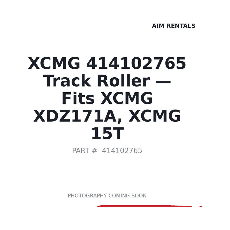 414102765 XCMG Track Roller - Fits XCMG XDZ171A, XCMG 15T