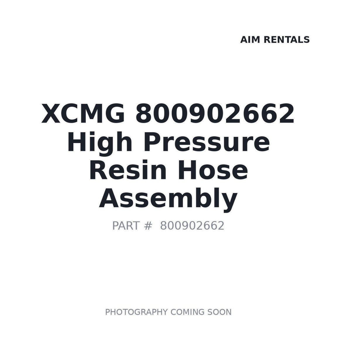 800902662 XCMG Hose