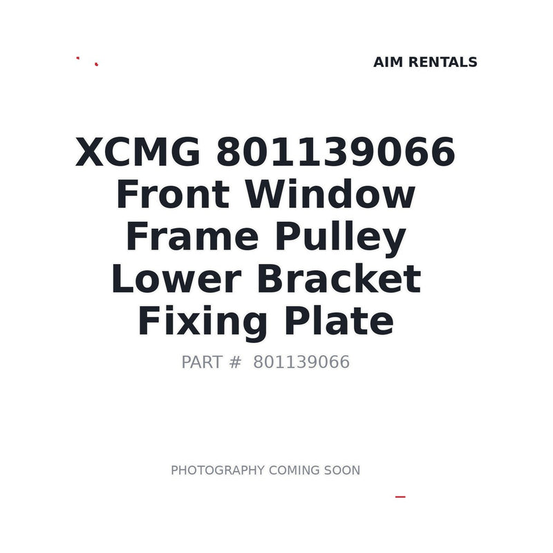 801139066 XCMG Cab Component