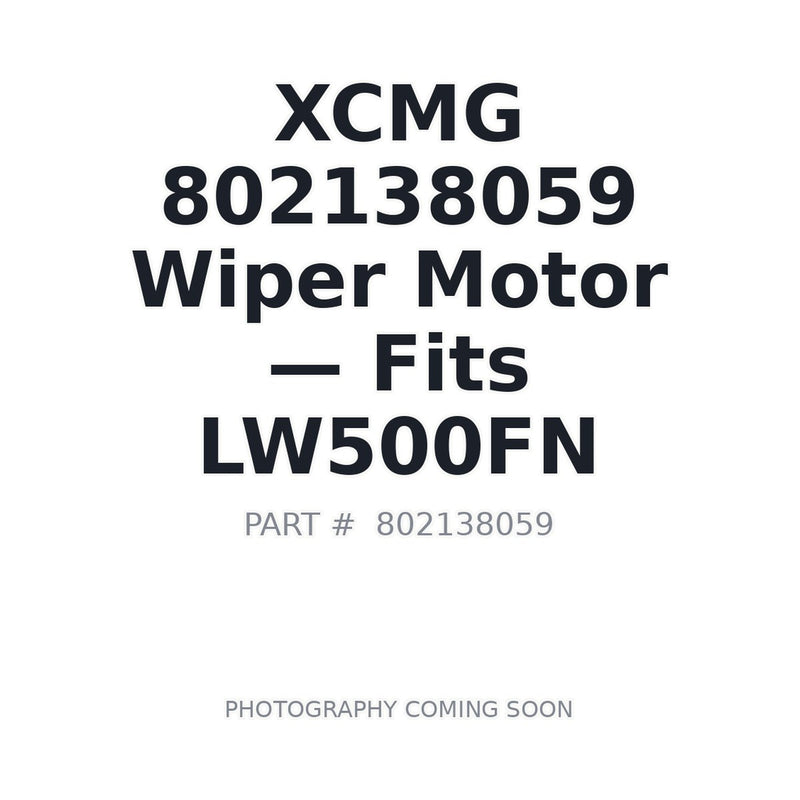 Genuine XCMG 802138059 XGYG-2231P-K Rear Wiper Motor for LW500FN ZL50G Wheel Loader