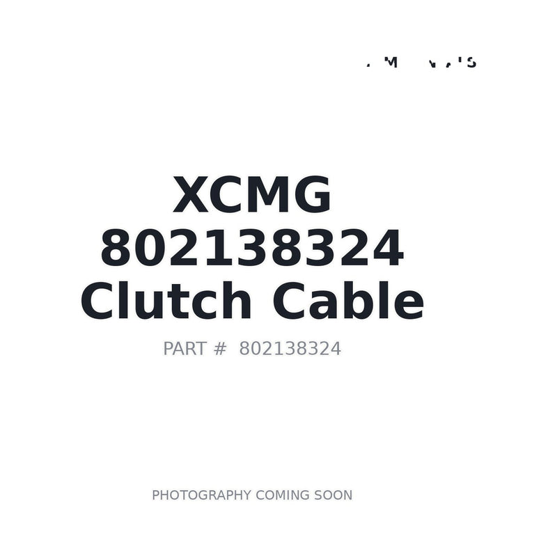 XCMG 802138324 Clutch Cable for XE220C XE265C Excavator