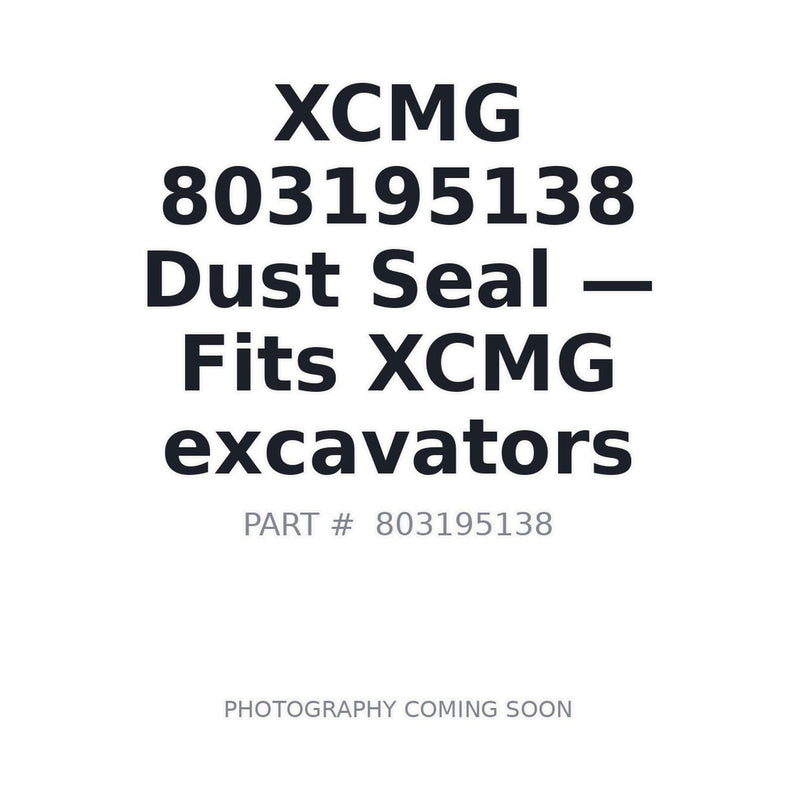 Genuine XCMG 803195138 Dust Seal Bucket Pin Wiper Seal Excavator