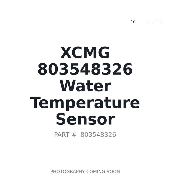 Genuine XCMG 803548326 Water Temperature Sensor for GR135 GR215 grader — stocked BC