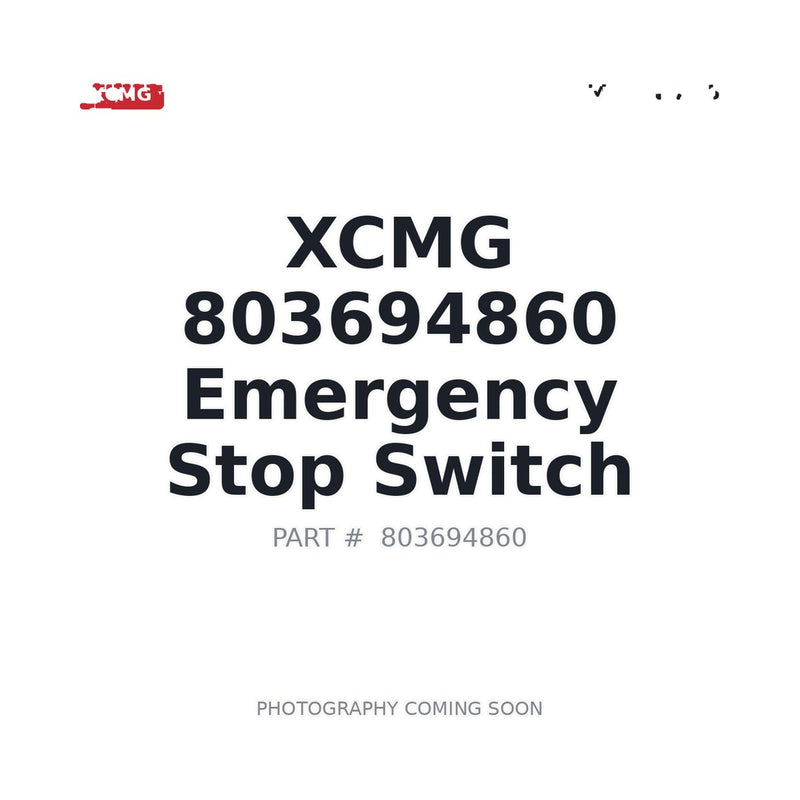 XCMG 803694860 Emergency Stop Switch for GR2605 D260
