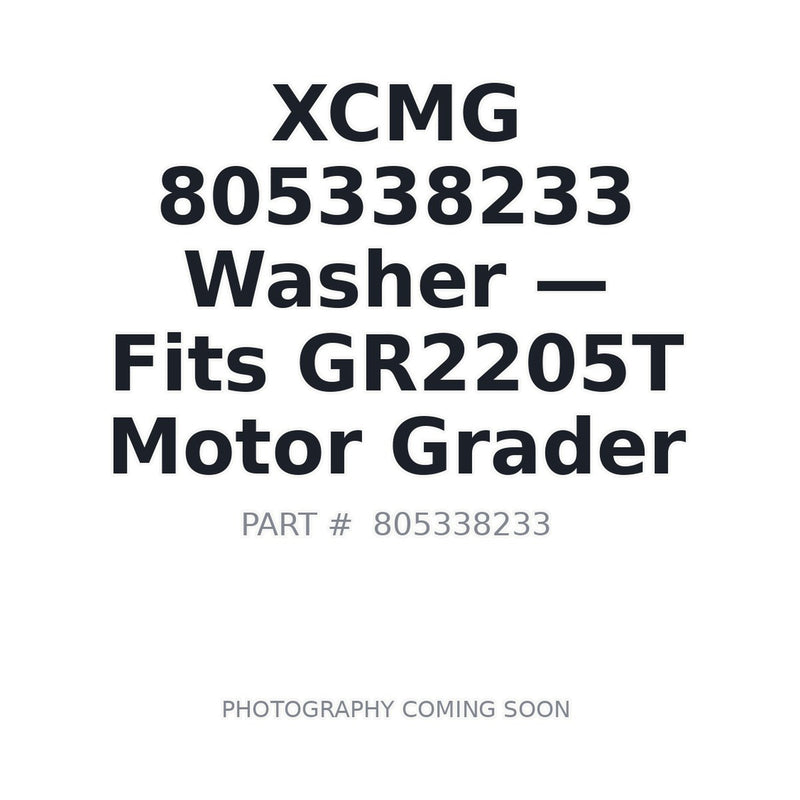 Genuine XCMG 805338233 Washer GR300 Motor Grader