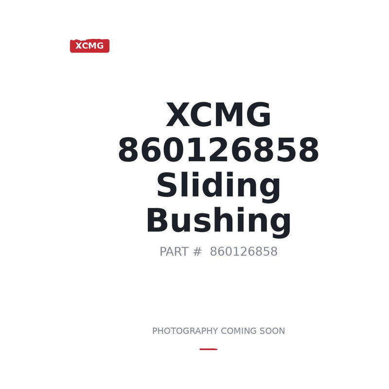 860126858 XCMG Sliding Bushing