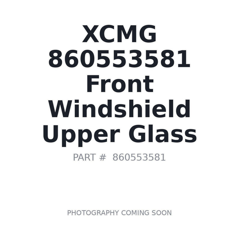 XCMG 860553581 Cab Glass Window Panel for XE135GA Crawler Excavator