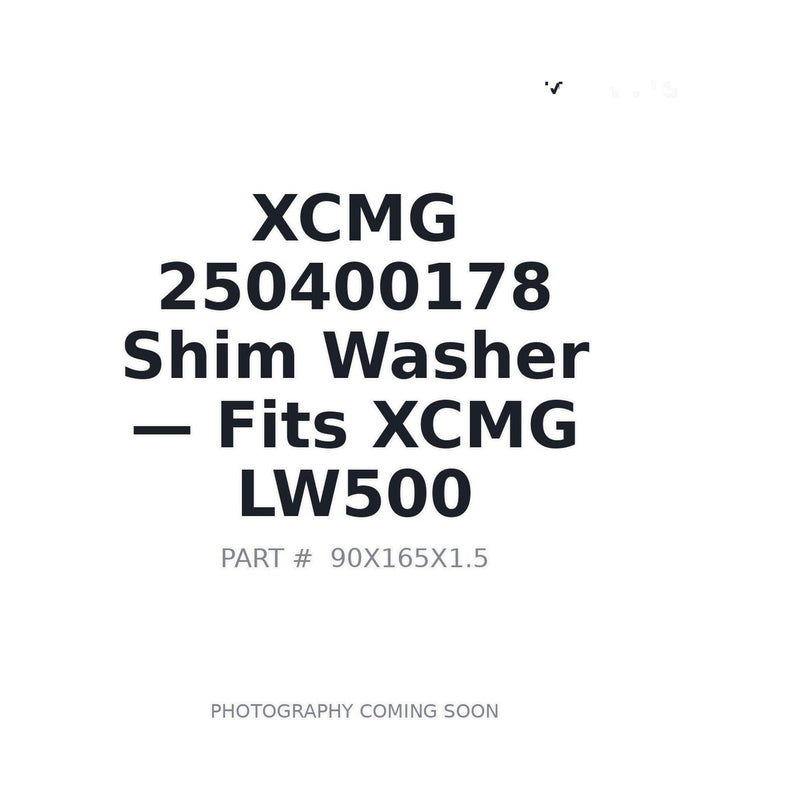 XCMG 250400178 Shim 90x165x1.5mm LW500 Wheel Loader