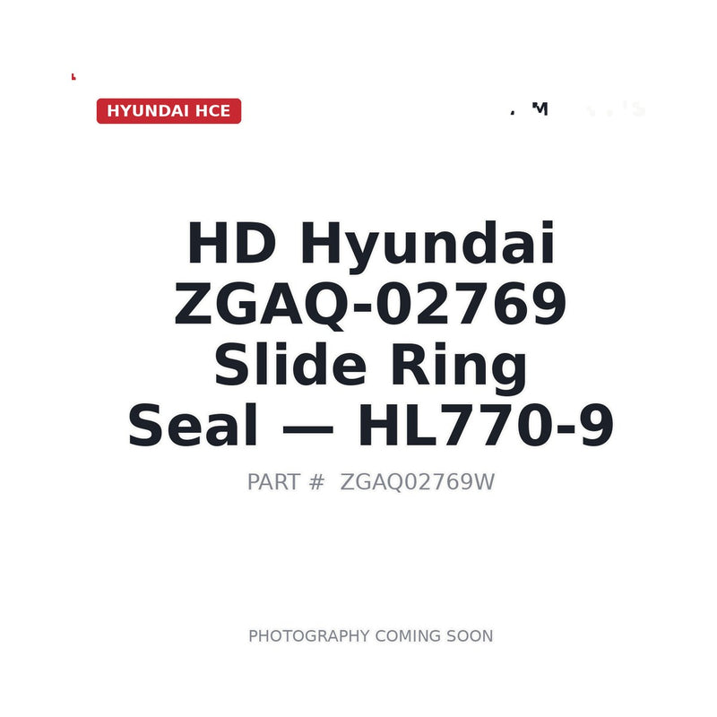 Hyundai ZGAQ-02769 seal for HL770-9 HL760-9AW HL770-9A wheel loader