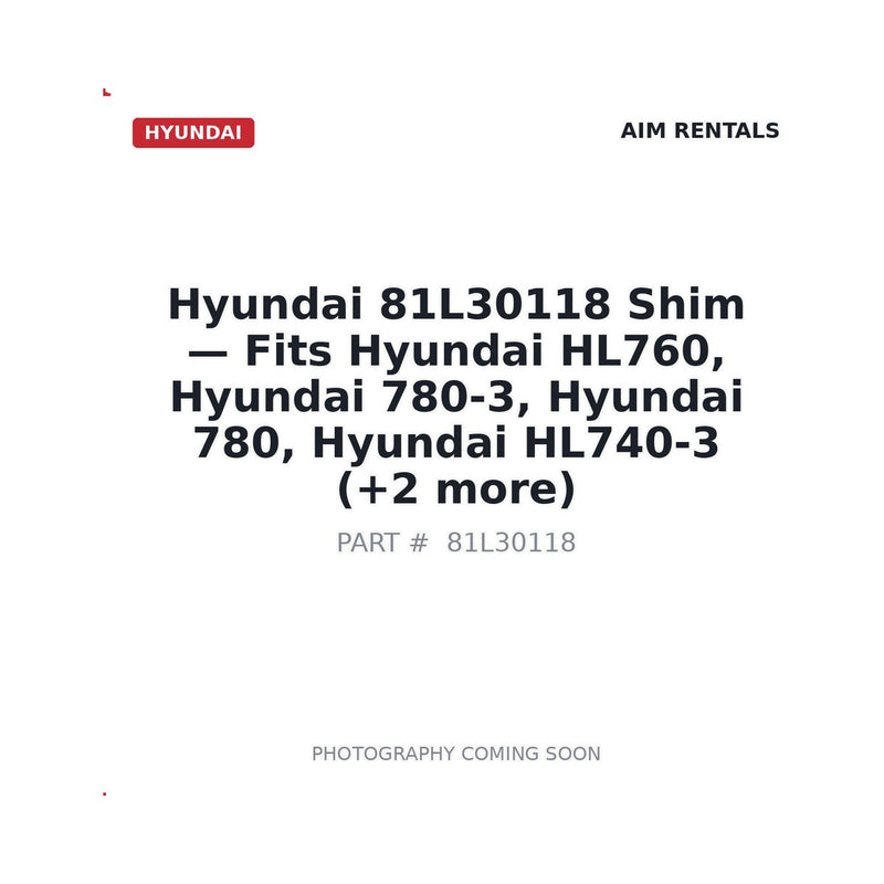 Hyundai 81L30118 Axle Mounting Shim for HL740 HL757 HL760 HL780 wheel loader
