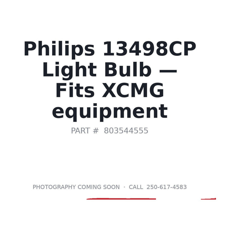 Genuine Philips 13498CP 24V P21W Indicator Bulb XCMG 803544555