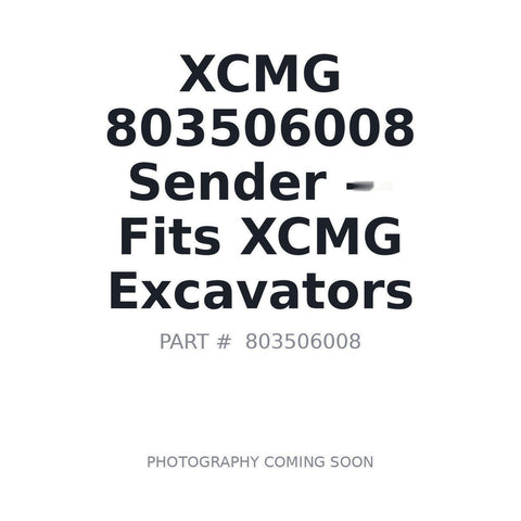 Genuine XCMG 803506008 Sender Sensor for XE215C excavator — stocked Prince George BC