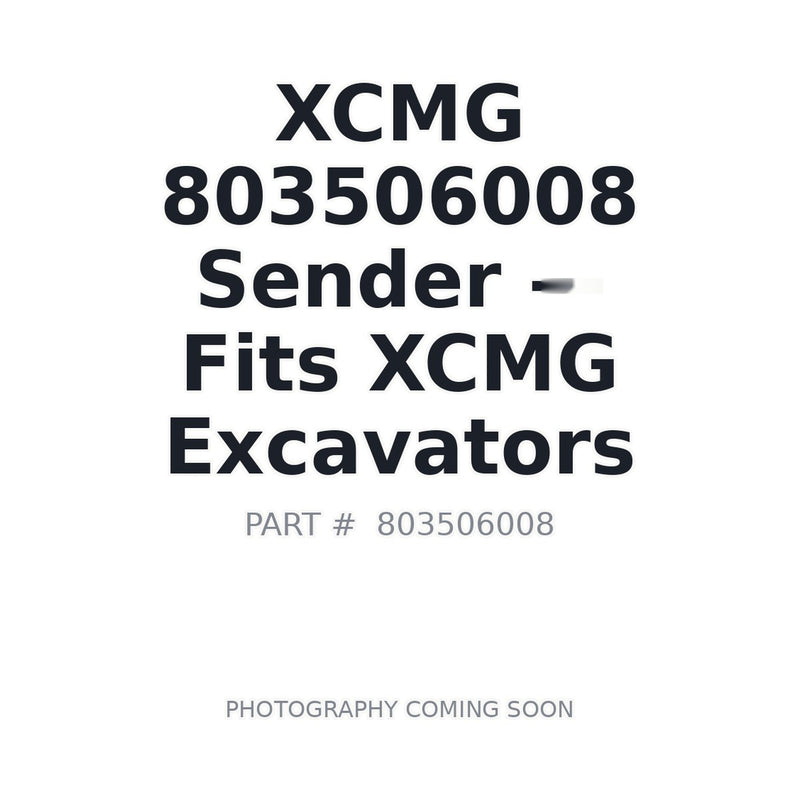 Genuine XCMG 803506008 Sender Sensor for XE215C excavator — stocked Prince George BC