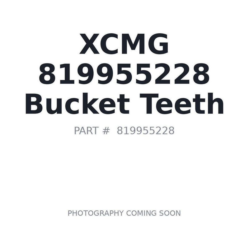 819955228 XCMG Bucket Teeth