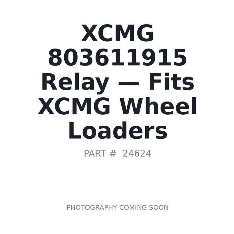 XCMG 803611915 24V relay 24624-10 wheel loader stocked BC ships Canada-wide
