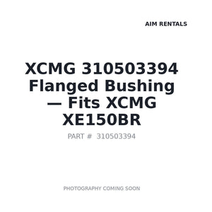 XCMG 310503394 Flanged Bushing fits XCMG XE150BR