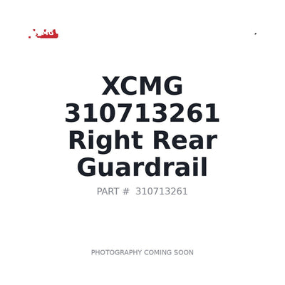 310713261 XCMG Cab Guardrail