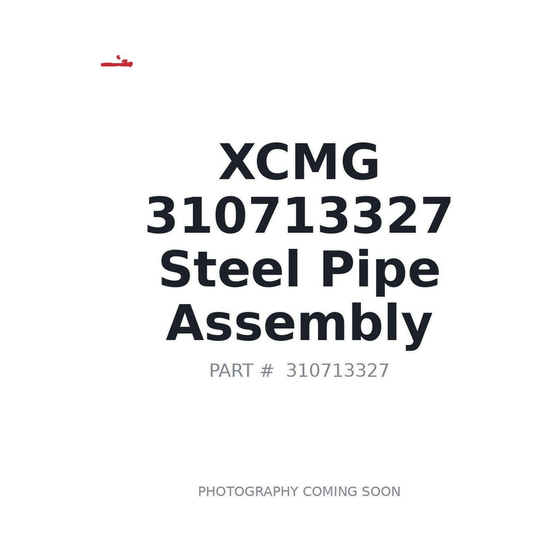 310713327 XCMG Steel Pipe Assembly