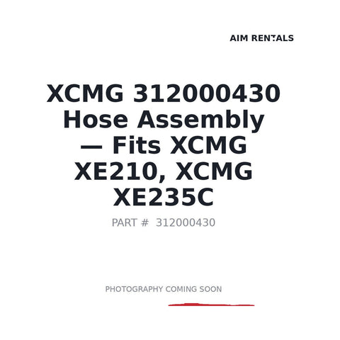 312000430 XCMG Hose Assembly - Fits XCMG XE210, XCMG XE235C
