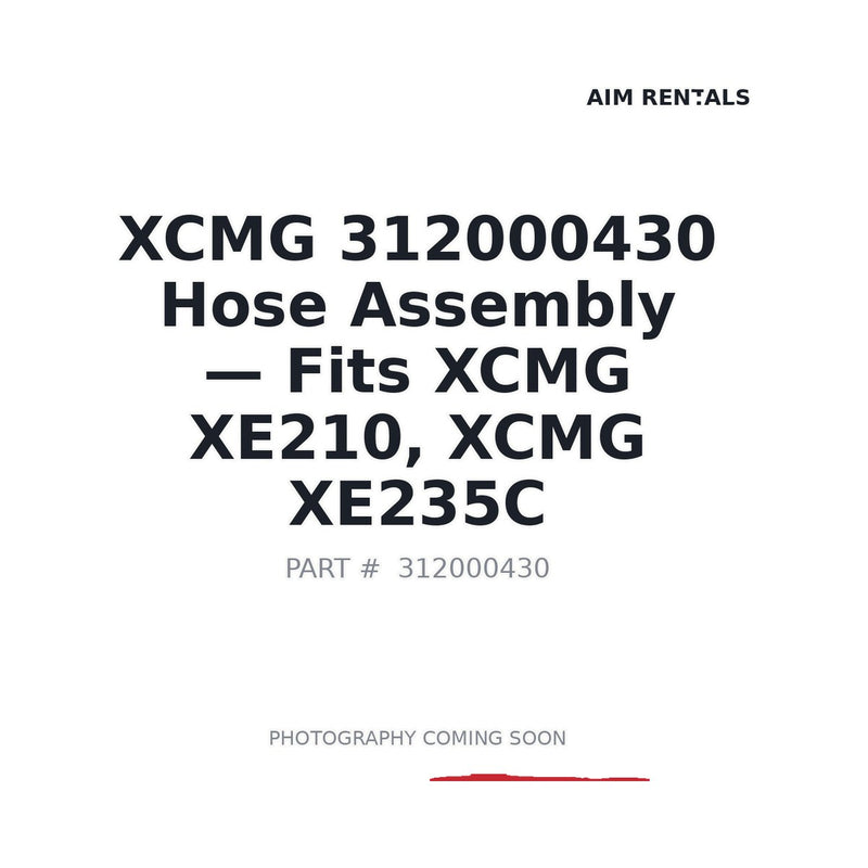 312000430 XCMG Hose Assembly - Fits XCMG XE210, XCMG XE235C