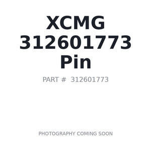 XCMG 312601773 Pin | In Stock BC