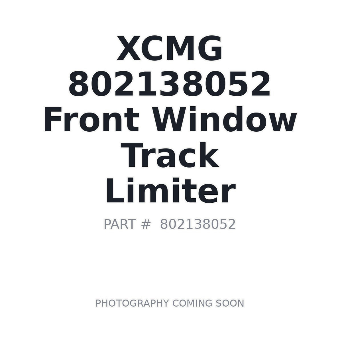 802138052 XCMG Cab Component
