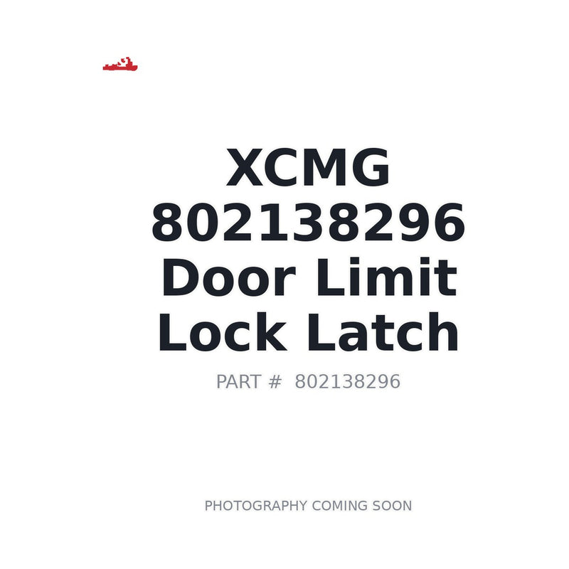 XCMG 802138296 OEM-spec Cab Door Latch XE215C XE215D XE215DA | In Stock Prince George BC