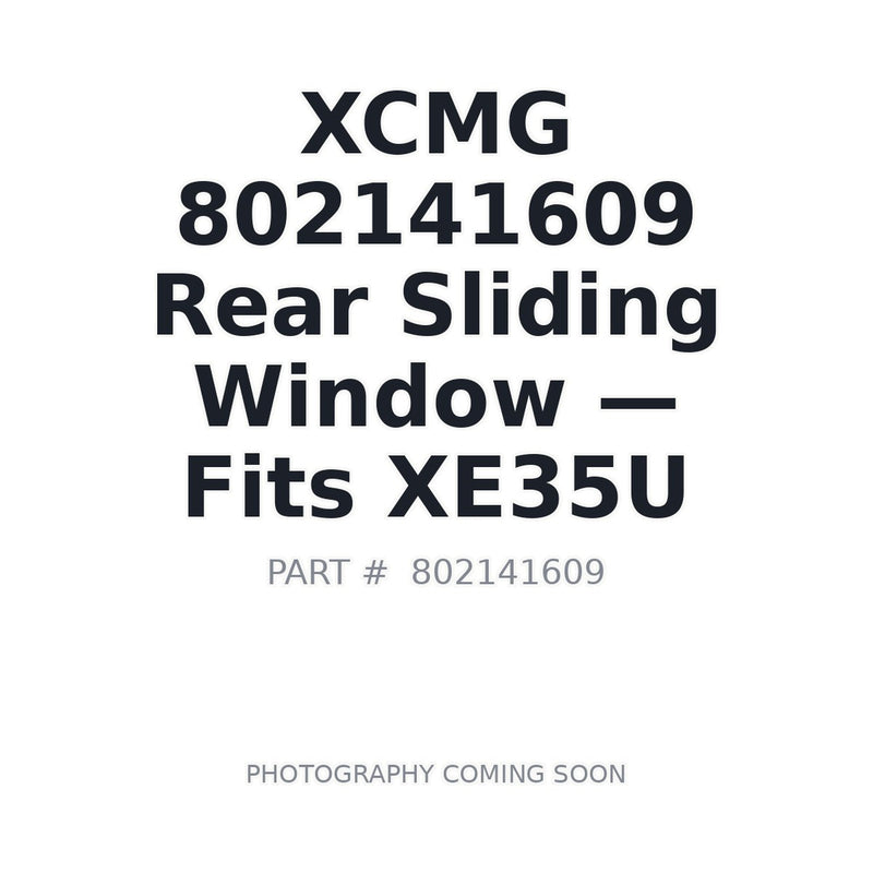 802141609 XCMG Cab Glass