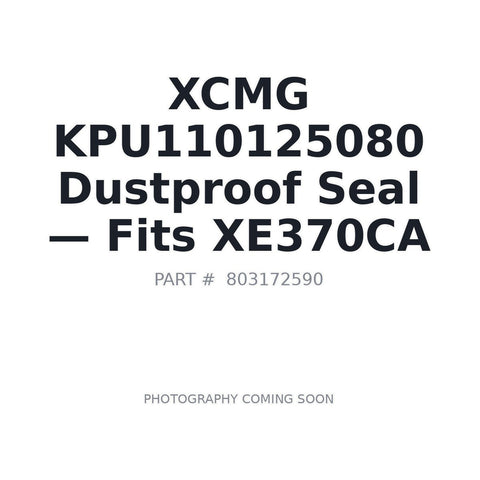 XCMG 803172590 KPU110125080 dustproof seal for XE335C XE370CA excavator