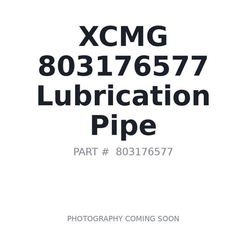 XCMG 803176577 Lubrication Tube for XE335C XE370CA excavator