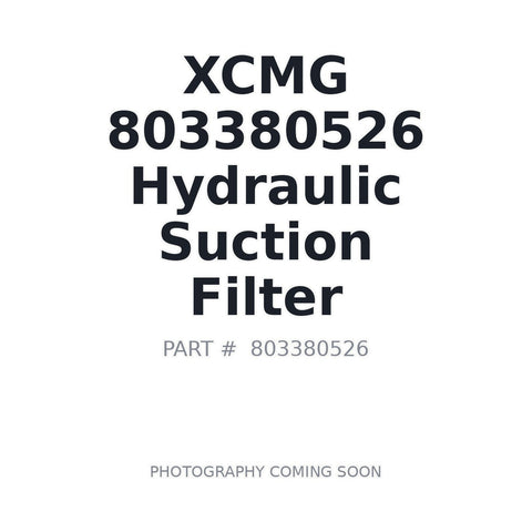 XCMG 803380526 OEM-spec Hydraulic Suction Filter XE35U XE55U | In Stock Prince George BC