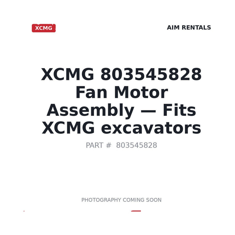 Genuine XCMG 803545828 Fan Motor Assembly for excavators — stocked Prince George BC