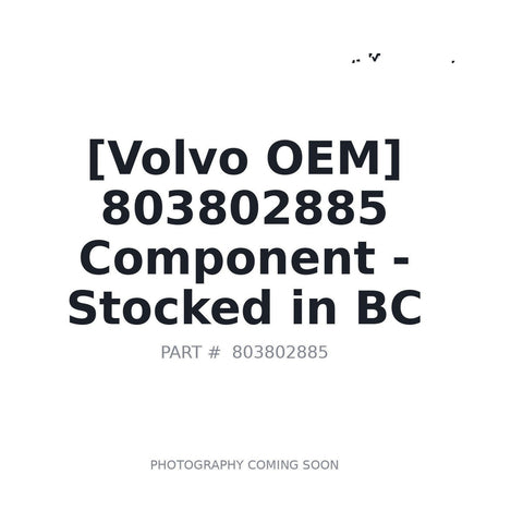 803802885 Volvo Component