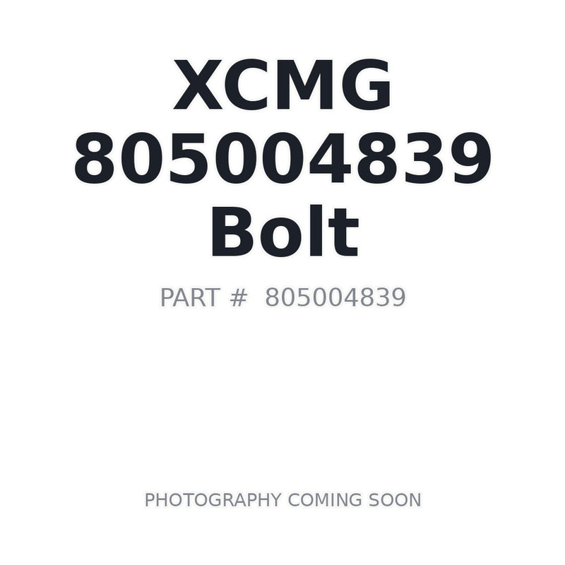 805004839 XCMG Bolt