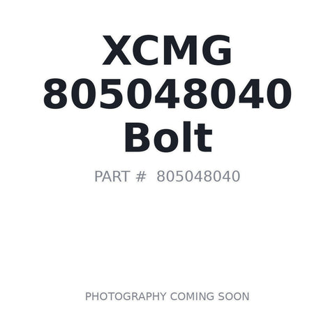 Genuine XCMG 805048040 Bolt GR180 GR215 LW300 LW500 ZL50G