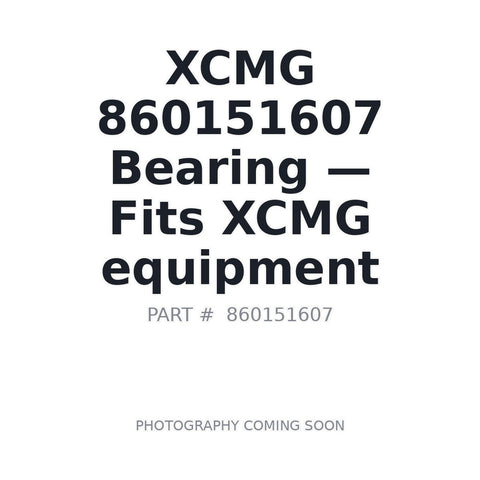 XCMG 860151607 Bearing for XCMG Heavy Equipment