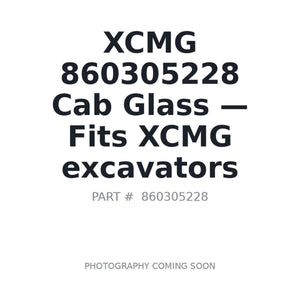 860305228 Cab Glass by XCMG | In Stock BC